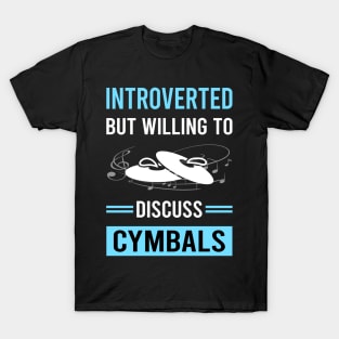 Introverted Cymbals Cymbal T-Shirt